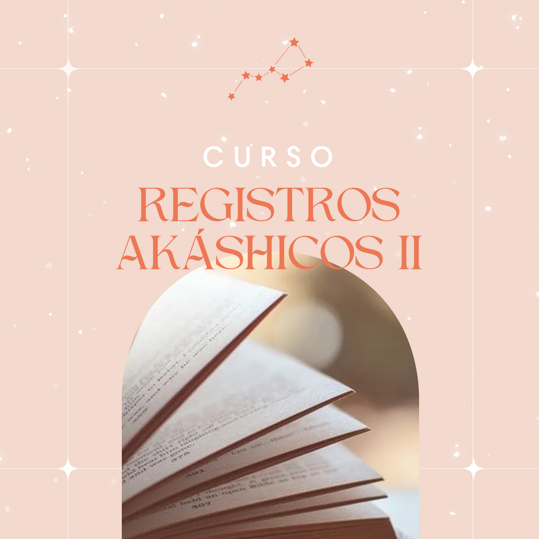 Apertura de Registros Akáshicos II